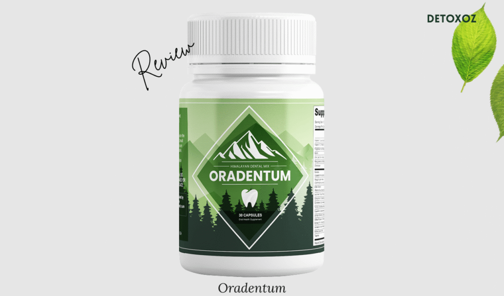 Oradentum review
